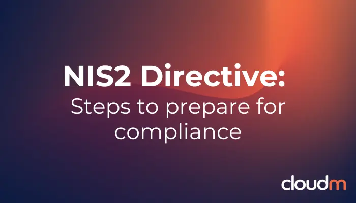 NIS2 Directive: Steps to prepare for compliance